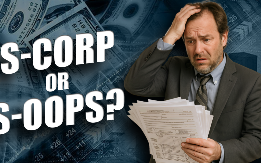 Is S-Corp Election a Smart Tax Move or a Costly Mistake for Your Business?