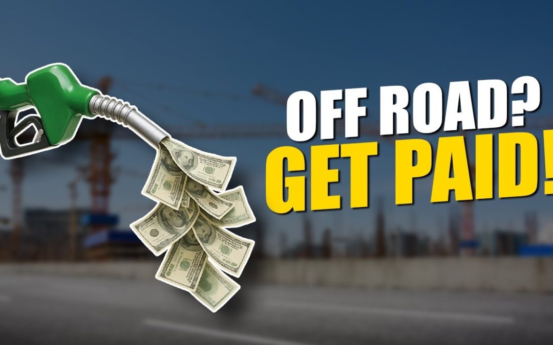 Are You Missing Out on the Fuel Tax Credit? You Might Be Due Money Back