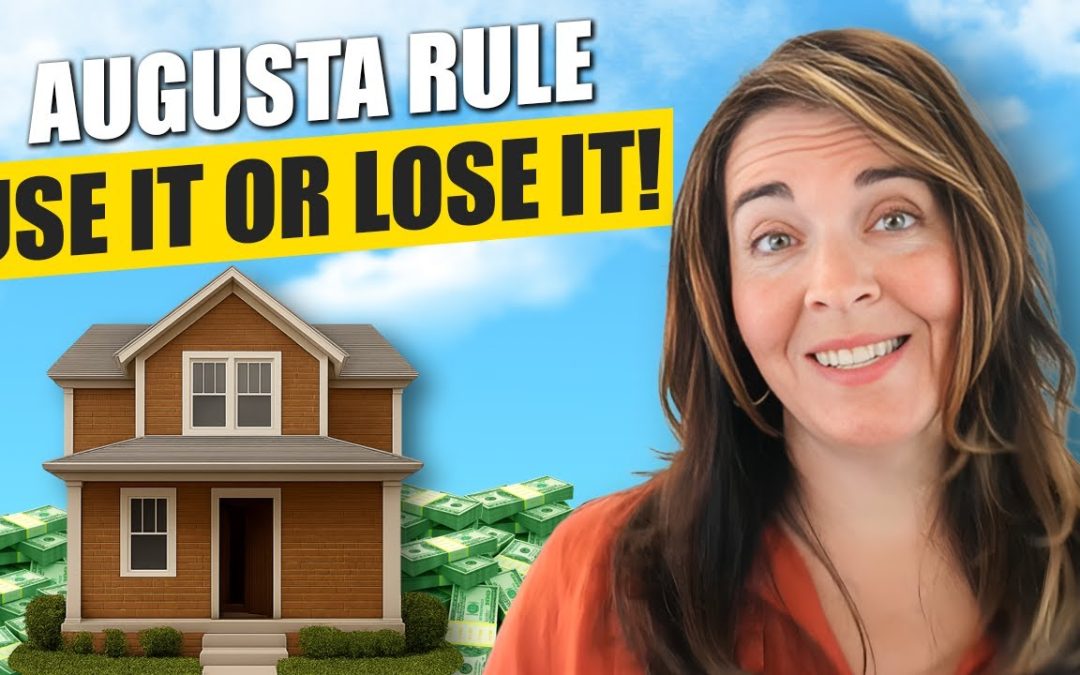 The Augusta Rule Explained: How S Corp Owners Can Get Tax-Free Income